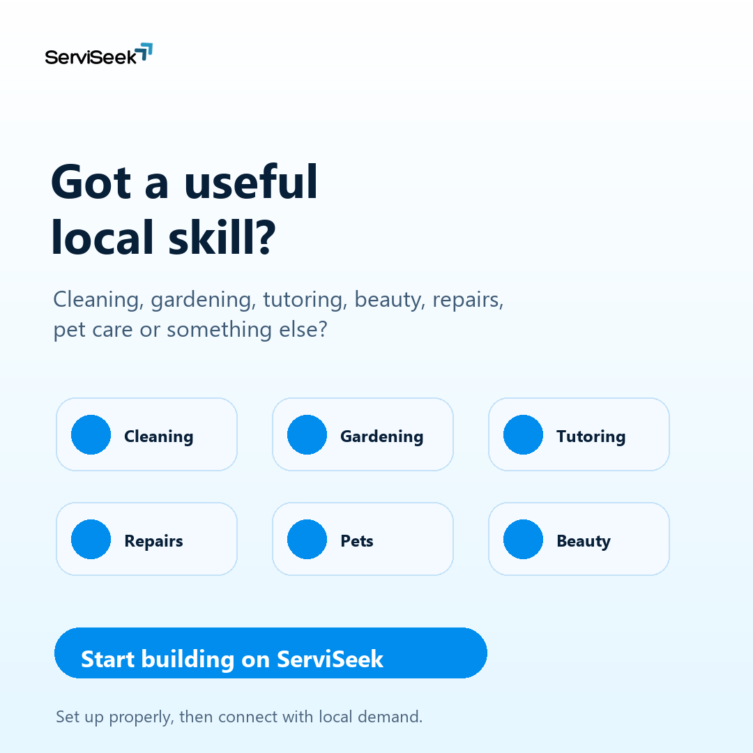 ServiSeek graphic encouraging people with useful local skills to consider starting a service business properly.